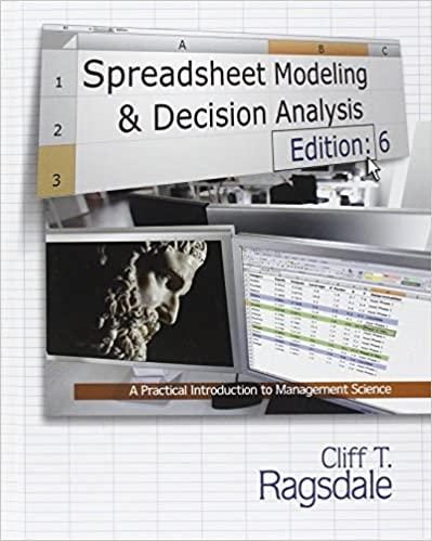 spreadsheet modeling and decision analysis a practical introduction to management science 6th edition cliff