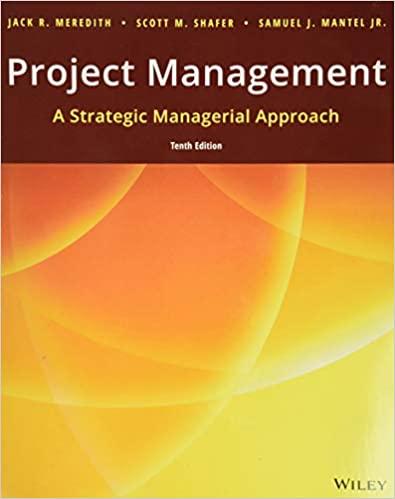 project management a strategic managerial approach 10th edition jack r. meredith, scott m. shafer, samuel j.