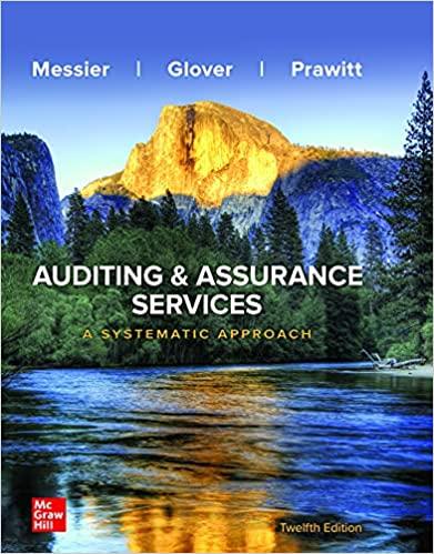 auditing and assurance services a systematic approach 12th edition william messier, steven glover, douglas