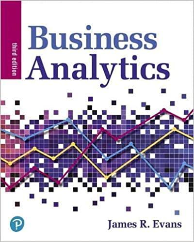 business analytics 3rd edition james evans 0135231671, 978-0135231678