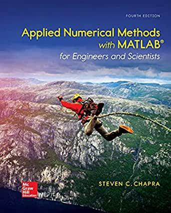 applied numerical methods with matlab for engineers and scientists 4th edition steven c. chapra 0073397962,