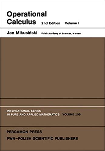 operational calculus 2nd edition jan mikusinski, i n sneddon 148327893x, 9781483278933