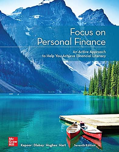 focus on personal finance 7th edition jack kapoor, les dlabay, robert j. hughes, melissa hart 1265521972,