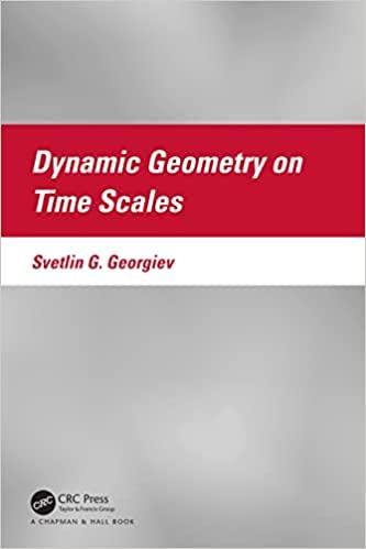 dynamic geometry on time scales 1st edition svetlin g georgiev 1000471144, 9781000471144