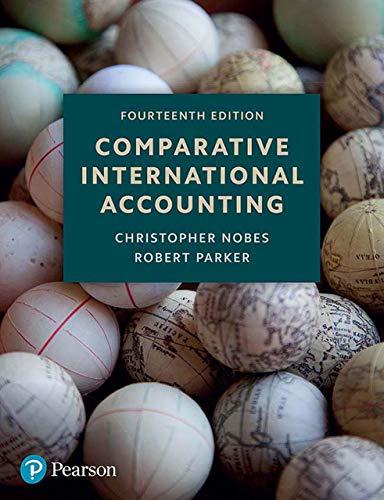 comparative international accounting 14th edition christopher nobes, robert parker 1292296461, 978-1292296463