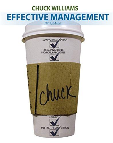 effective management 7th edition chuck williams 128586624x, 978-1285866246