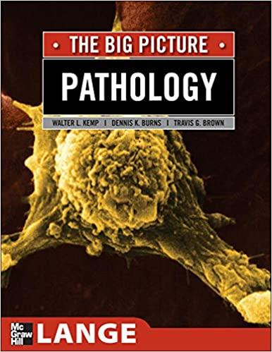 pathology the big picture 1st edition william kemp, walter l kemp, dennis k burns, travis g brown 0071477489,