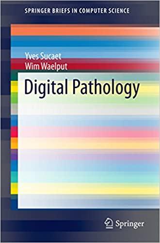 digital pathology 1st edition yves sucaet, wim waelput 3319087800, 9783319087801