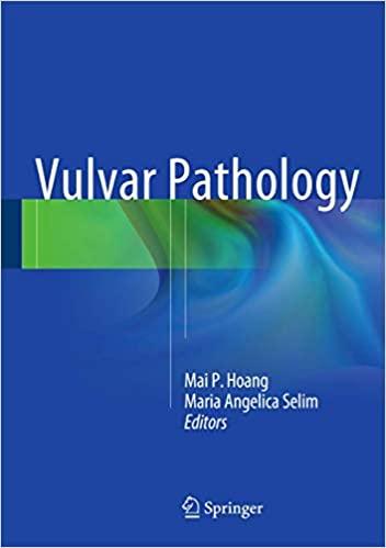 vulvar pathology 1st edition mai p hoang, maria angelica selim 1493918079, 9781493918072