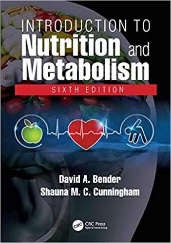 introduction to metabolism 6th edition david a bender, shauna m c cunningham 0367190818, 978-0367190811