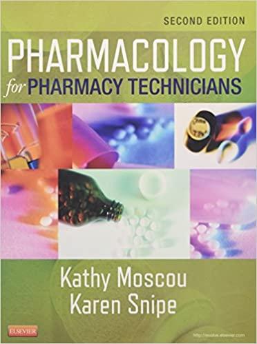 pharmacology for pharmacy technicians 2nd edition kathy moscou, karen snipe 0323084974, 9780323084970