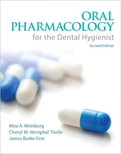 oral pharmacology for the dental hygienist 2nd edition mea a weinberg, cheryl westphal theile, james burke