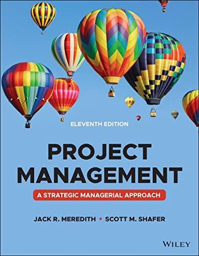 project management a strategic managerial approach 11th edition jack r. meredith, scott m. shafer, samuel j.