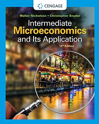 intermediate microeconomics and its application 13th edition walter nicholson, christopher m. snyder