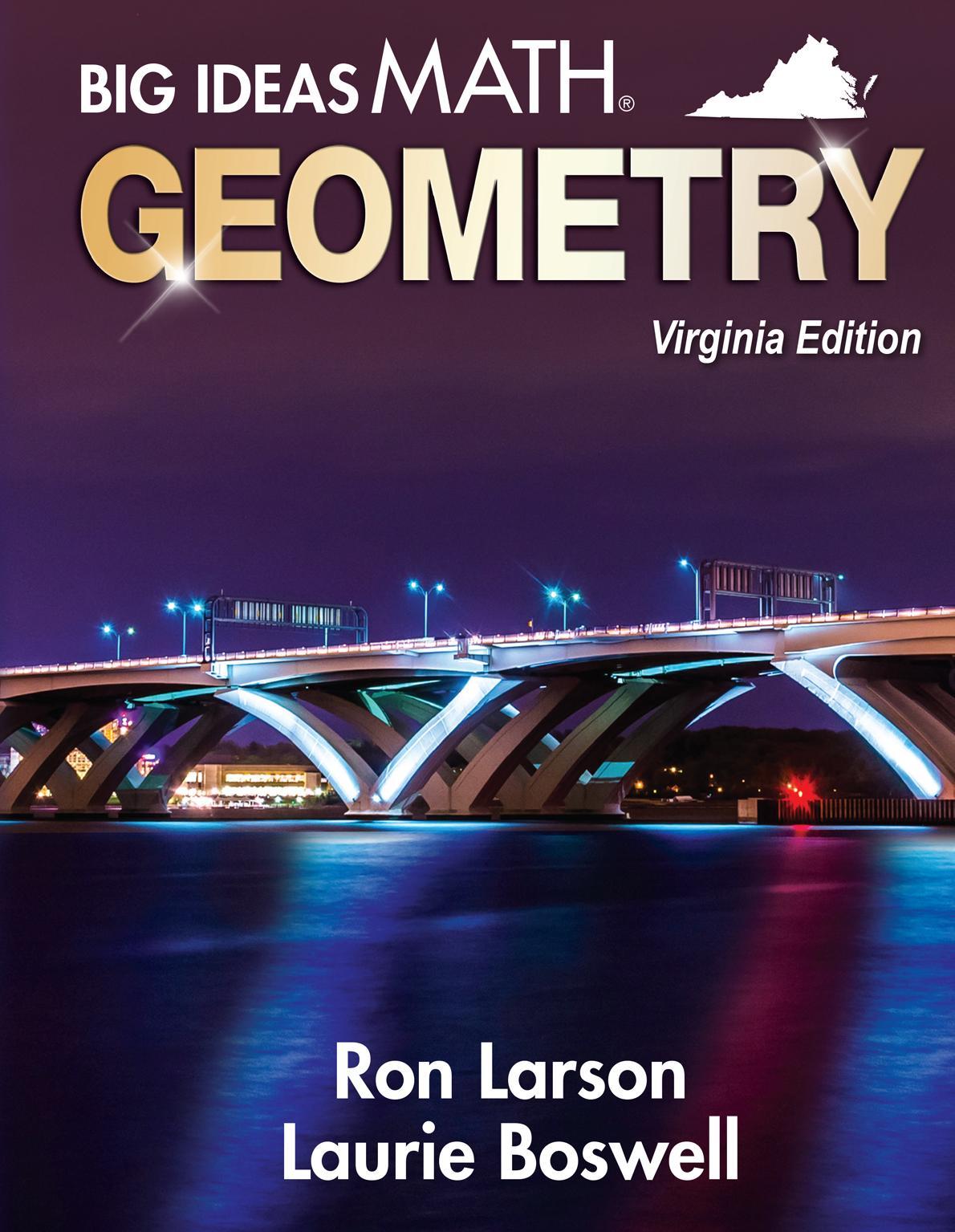 big ideas math, geometry, virginia edition 1st edition ron larson, laurie boswell 1635981328, 978-1635981322
