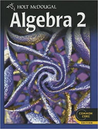 algebra 2 common core edition holt mcdougal 9780547647074
