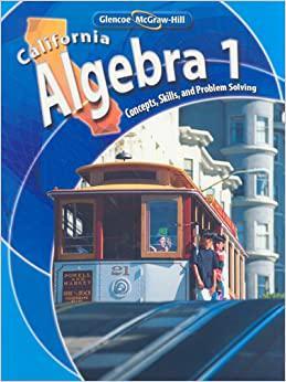 california algebra 1 concepts skills and problem solving 1st edition berchie holliday, gilbert j. cuevas,