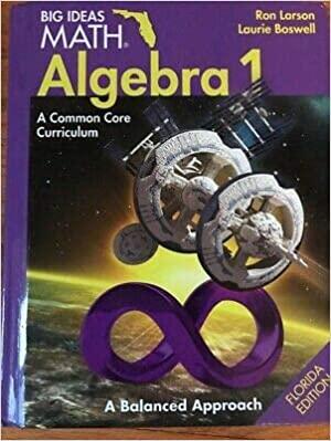 big ideas math algebra 1 florida edition ron larson, laurie boswell 1608405494, 978-1608405497