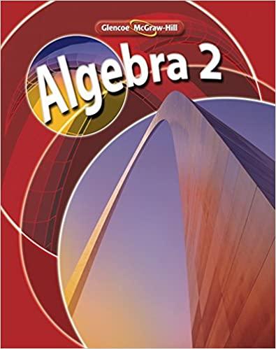 algebra 2 student edition mcgraw hill 007873830x, 978-0078738302