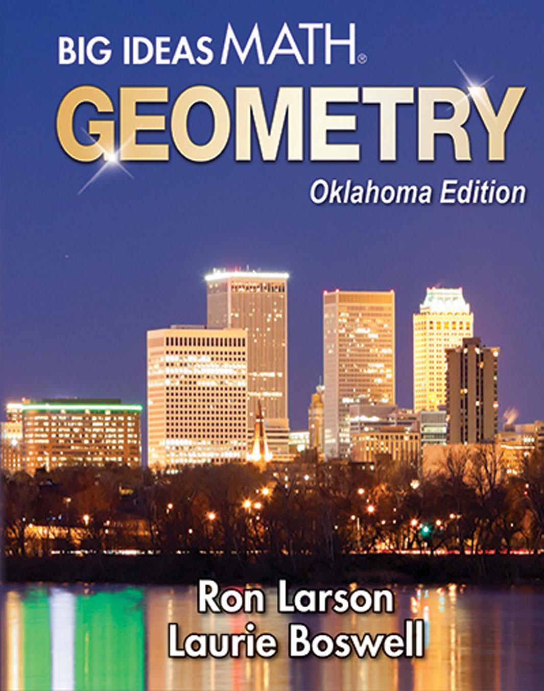 big ideas math geometry oklahoma edition ron larson, laurie boswell 9781635988031