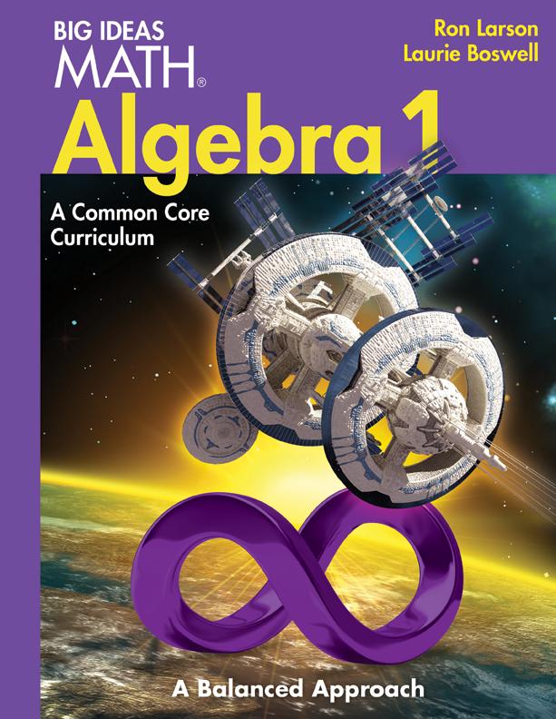 big ideas math algebra 1 a balanced approach (2014) common core curriculum ron larson, laurie boswell