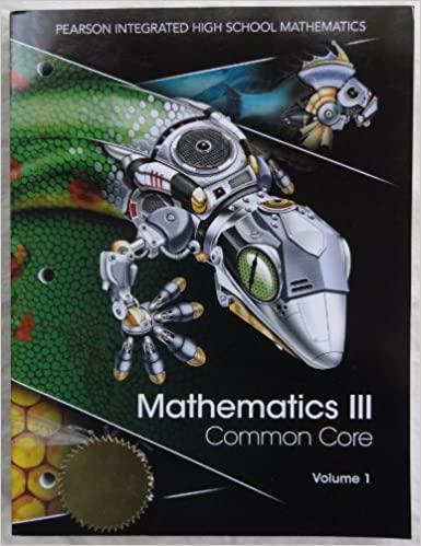 mathematics iii, volume 1 common core edition randall i. charles, basia hall, dan kennedy 0133234770,