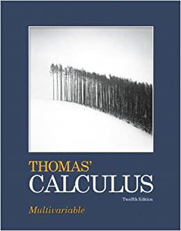 thomas calculus multivariable 12th edition george thomas jr, maurice weir, joel hass 0321643690,