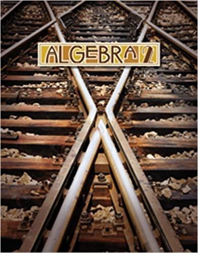 algebra 2 3rd edition gene bucholtz, mark wetzel, tamera knisely 2013 9781606821985
