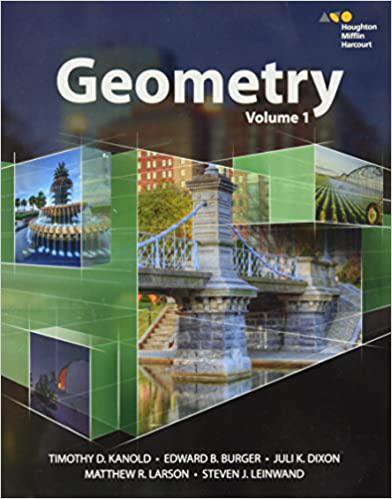 geometry volume 1 1st edition edward b, burger juli k, dixon steven j, leinwand timothy d, kanold 0544385799,