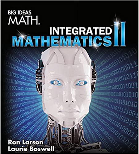 big ideas math integrated mathematics ii student edition ron larson, laurie boswell 1680330683, 978-1680330687