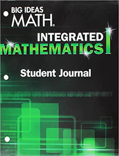 big ideas math integrated mathematics 1 student journal ron larson, laurie boswell 1680330527, 978-1680330526