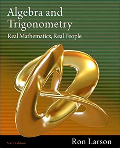 algebra and trigonometry real mathematics, real people 6th edition ron larson 2011 1111428425, 978-1111428426