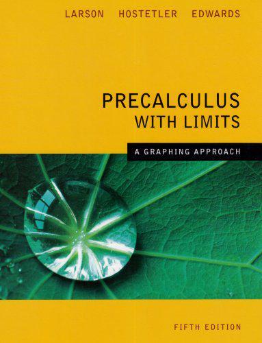 precalculus with limits a graphing approach 5th edition ron larson, robert hostetler, bruce h. edwards, david