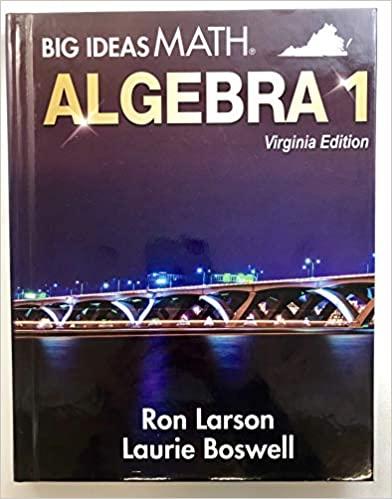 big ideas math: algebra 1 virginia edition ron larson, laurie boswell 2016 1635981239, 978-1635981230