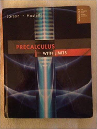 precalculus with limits 1st edition ron larson, robert p hostetler 2006 0618660909, 978-0618660902