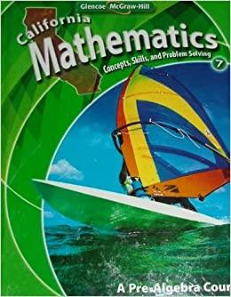 california mathematics concepts skills and problem solving grade 7 student edition rhonda j. moix-bailey,