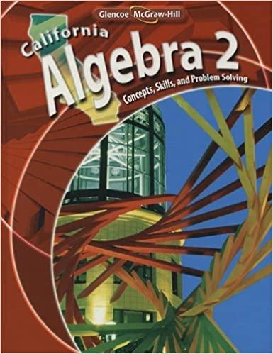 california algebra 2 concepts skills and problem solving student edition berchie holliday, gilbert cuevas,