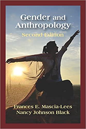 gender and anthropology 2nd edition frances e mascia lees, nancy johnson black 9781478634805, 1478634804