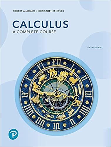calculus a complete course 10th edition robert adams, christopher essex 0135732581, 978-0135732588
