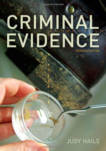 criminal evidence 7th edition judy hails 1111346933, 9781111346935