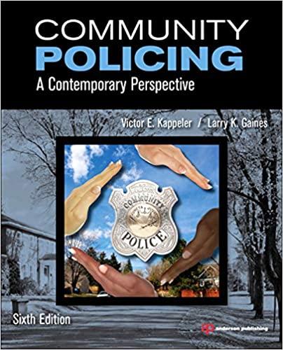 community policing a contemporary perspective 6th edition victor e kappeler, larry k gaines 1455728500,