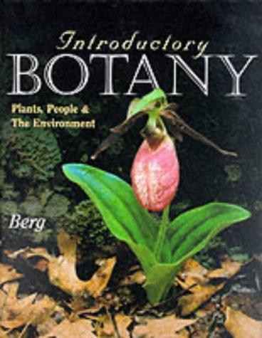 botany plants, people, and the environment 1st edition linda r berg 0030754534, 9780030754531