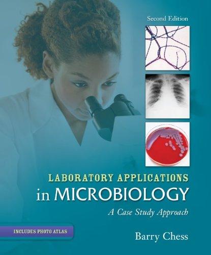 laboratory applications in microbiology 2nd edition barry chess 0073402370, 9780073402376