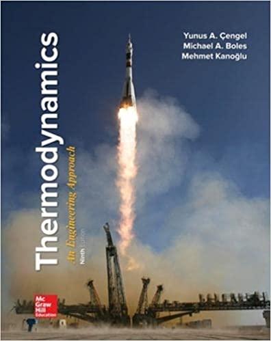 thermodynamics an engineering approach 9th edition yunus cengel, michael boles, mehmet kanoglu 1259822672,