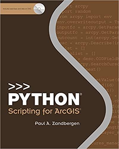 python scripting for arcgis 2nd edition paul a zandbergen 1589482824, 978-1589482821