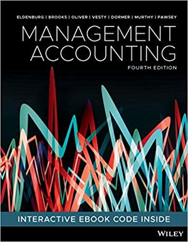 management accounting 4th edition leslie g. eldenburg, albie brooks, judy oliver, gillian vesty, rodney