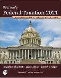 federal taxation 2021 corporations, partnerships, estates & trusts 34th edition timothy j. rupert, kenneth e.