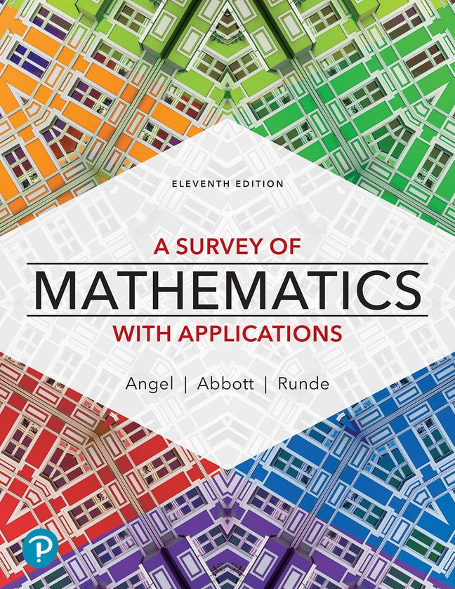 a survey of mathematics with applications 11th edition allen r. angel, christine d. abbott, dennis runde