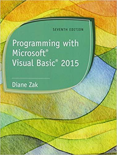 programming with microsoft visual basic 2015 7th edition diane zak 1285860268, 978-1285860268