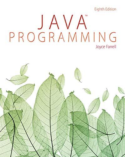 java programming 8th edition joyce farrell 1285856910, 978-1285856919